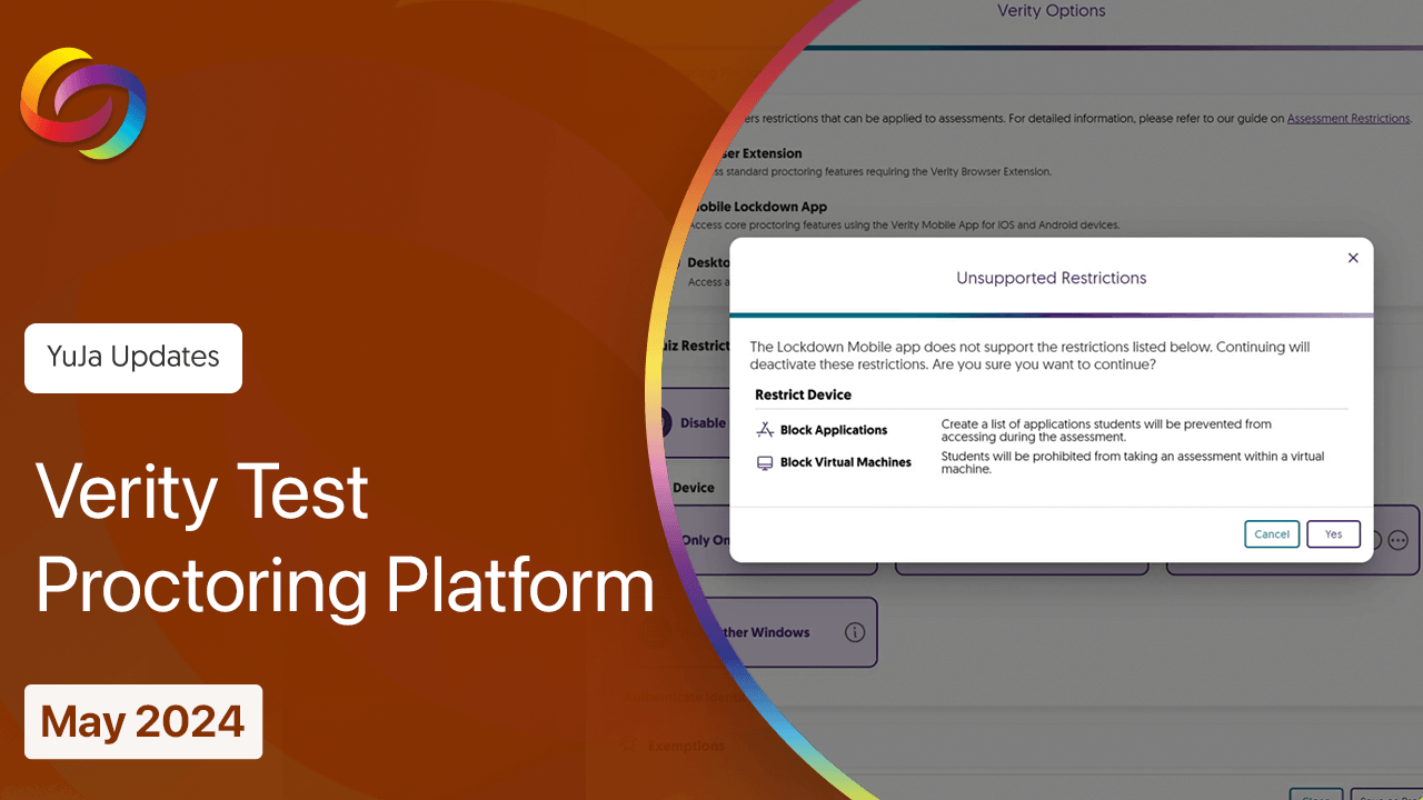 YuJa Verity Test Proctoring Platform: May 2024 Release thumbnail.